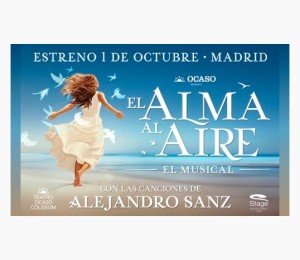 El Alma al Aire, El Musical de Alejandro Sanz