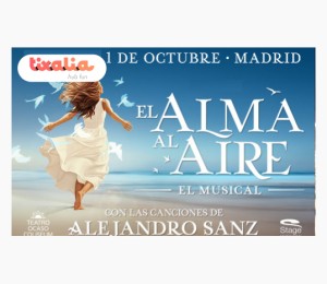 El Alma al Aire, El Musical de Alejandro Sanz